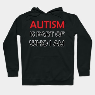 Part of Who I Am Hoodie